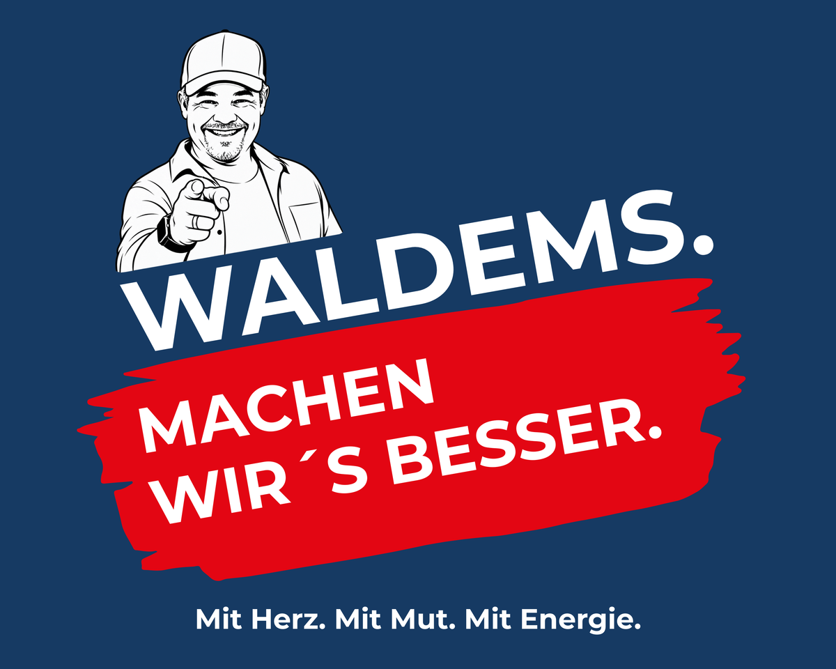 WALDEMS. MACHEN WIR´S BESSER.